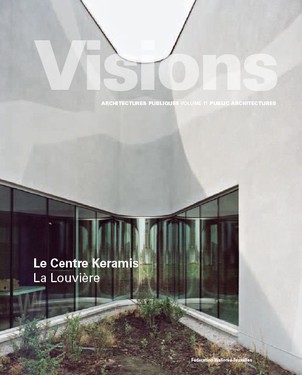 Visions: Le Centre Keramis